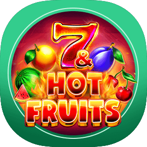 7 & Hot Fruits