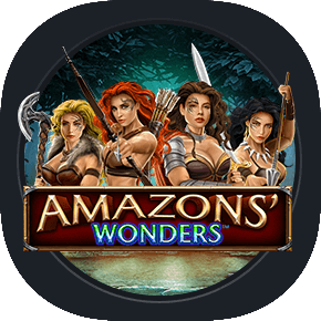 Amazons' Wonders